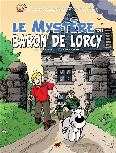Vick et vicky t.2 - le mystère du baron de lorcy