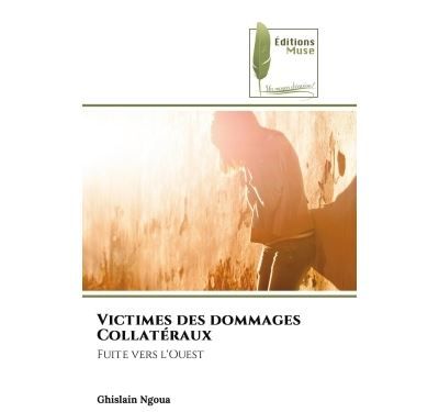 Victimes des dommages Collatéraux Fuite vers l'Ouest