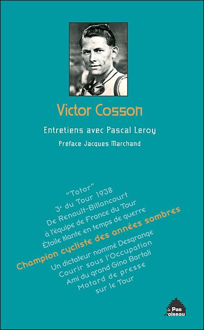 Victor Cosson Champion Cycliste Des Annees Sombres