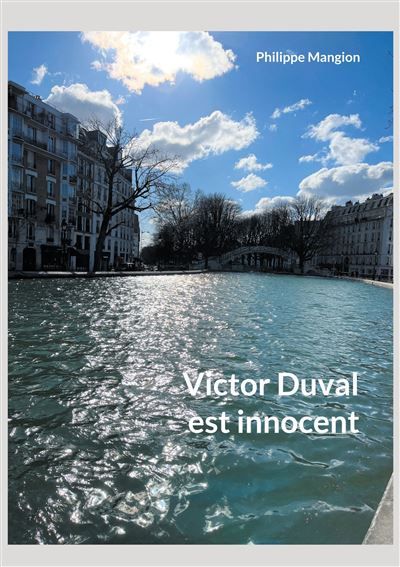 Victor Duval est innocent - Philippe Mangion - Books On Demand