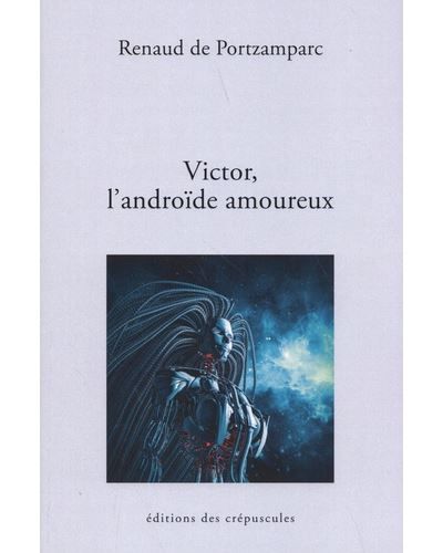 Victor L'ANDROID AMOUREUX