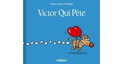 Victor qui pète T1 - Jean-Marc Mathis