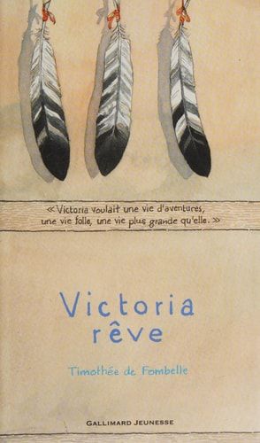 Victoria rêve