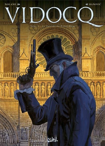Vidocq T01 - Le Suicidé de Notre-Dame
