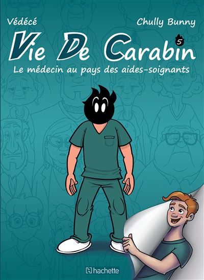Vie de carabin #5 Le médecin au pays des aides-soignants