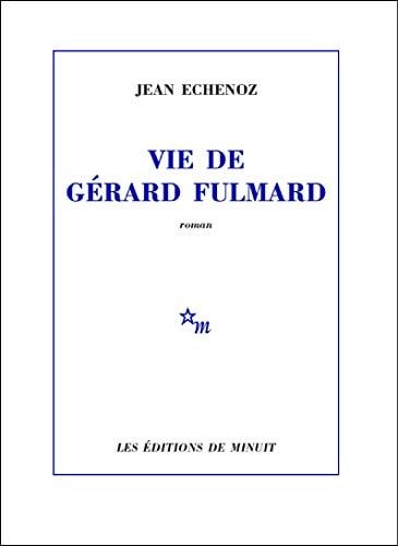 Vie de Gérard Fulmard