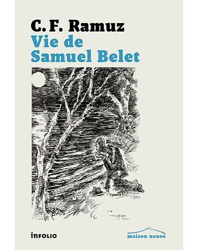 Vie de Samuel Belet