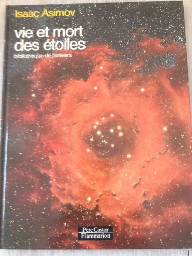 Couverture de Vie et mort des étoiles par Isaac Asimov