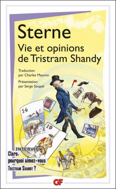 Vie et opinions de Tristram Shandy Interview : Claro, pourquoi aimez-vous Tristram Shandy ?