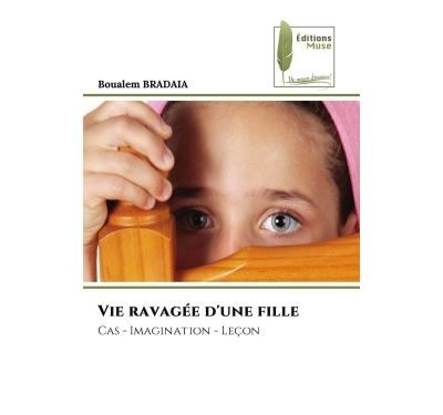 Vie ravagée d'une fille Cas - Imagination - Leçon