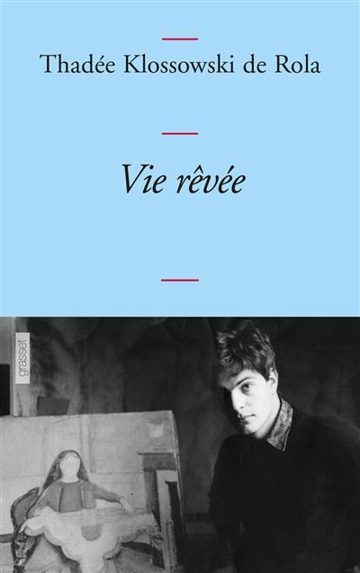 Vie rêvée (pages d'un journal, 1965, 1971-1977)