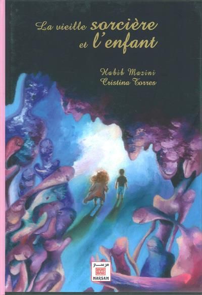 Couverture de VIEILLE SORCIèRE ET L'ENFANT par Habib Mazini
