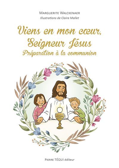 Viens en mon coeur, Seigneur Jésus Préparation à la communion