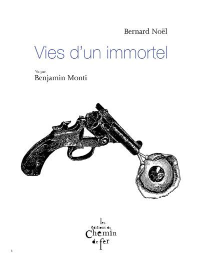 Vies d'un immortel