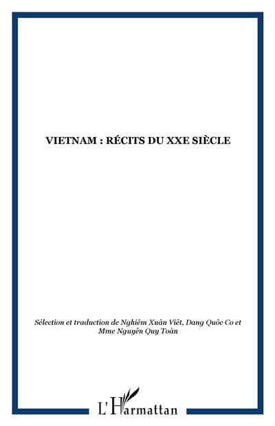Vietnam : récits du XXe siècle