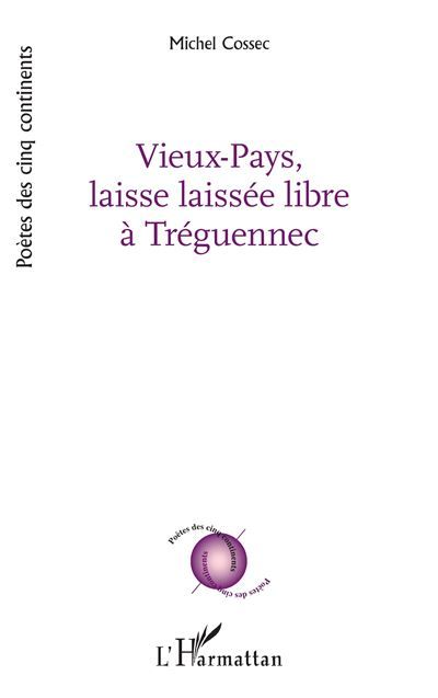Vieux-Pays, laisse laissée libre à Tréguennec