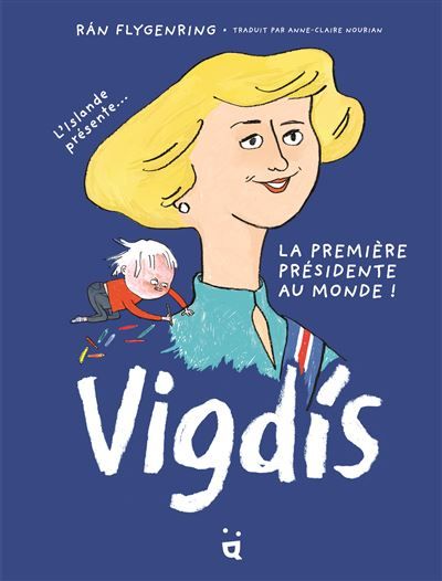 Vigdis L'Islande présente... la première présidente au monde !