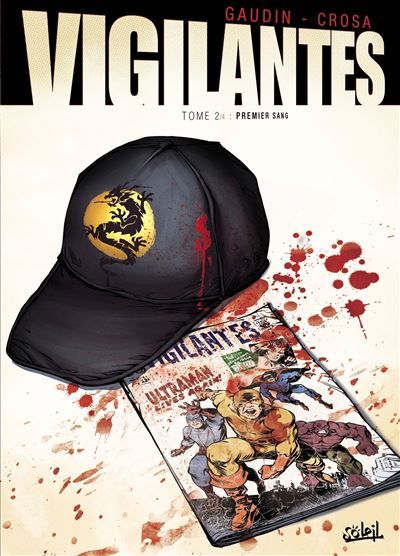 Vigilantes T01 - Le Signe