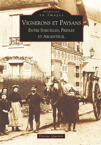 Vignerons et paysans entre Sarcelles,..