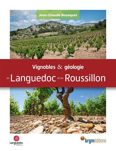 Vignobles et geologie en languedoc et en roussillon