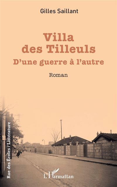 Villa des Tilleuls D’une guerre à l’autre