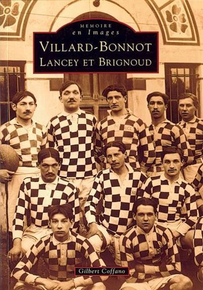 Villard-Bonnot -  Tome I
