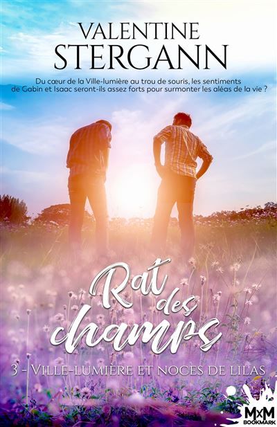 Ville-lumière et noces de lilas Rat des champs, T3