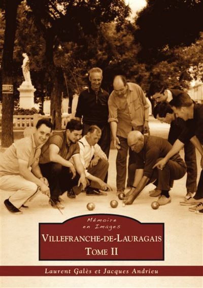 Villefranche-de-Lauragais - Tome II