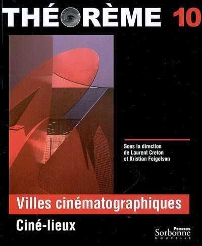 Villes cinématographiques ciné - lieux