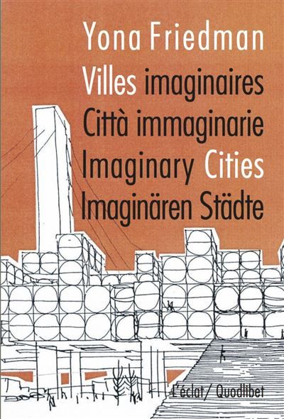 Villes imaginaires Edition multilingue français, allemand, anglais, italien