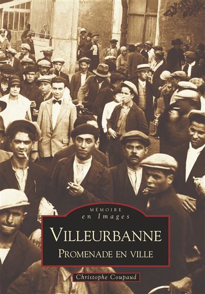 Villeurbanne Tome 1