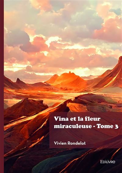 Vina et la fleur miraculeuse - Tome 3
