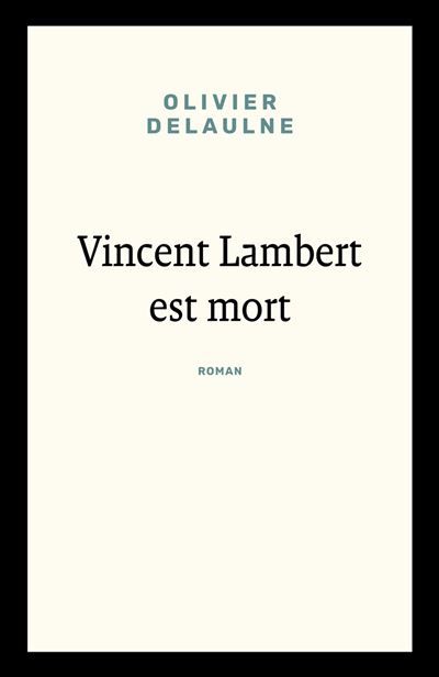 Vincent Lambert est mort