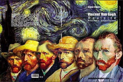 Vincent Van Gogh revisité Biographie psychologique