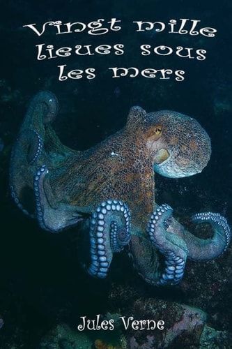 Vingt Mille Lieues Sous les Mers