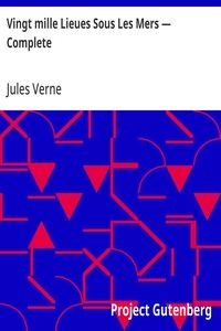 Vingt mille Lieues Sous Les Mers — Complete