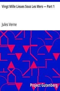 Vingt Mille Lieues Sous Les Mers — Part 1