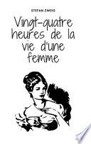 Couverture de Vingt-quatre heures de la vie d'une femme par Stefan Zweig