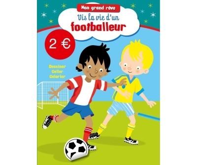 Vis la vie d'un footballeur