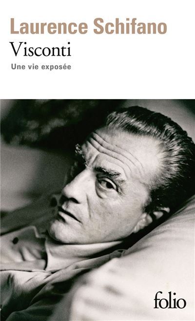 Visconti Une vie exposée