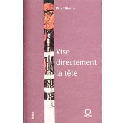 Vise directement la tête