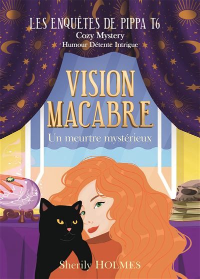 Vision macabre Les enquêtes de Pippa T6