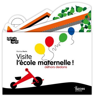 Visite l'école maternelle - dedans dehors Déplie-moi !