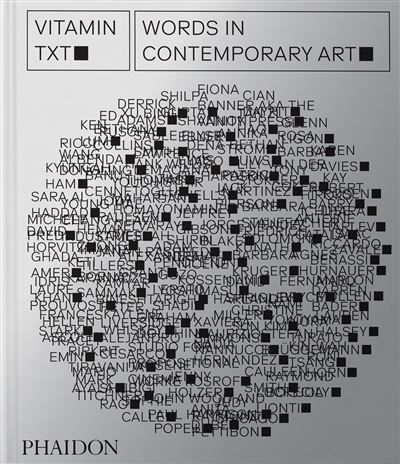 Vitamin txt Words in contemporary art