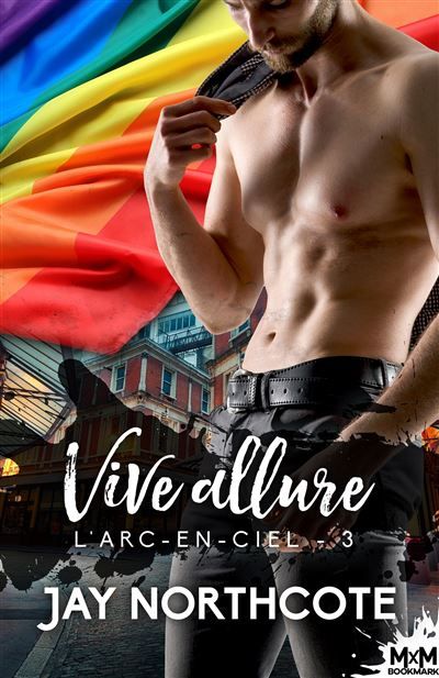 Vive allure L'Arc-en-Ciel, T3
