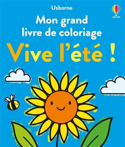 Vive l'été ! - Mon grand livre de coloriage - Dès 3 ans