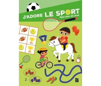 Vive le sport ! Mon bloc de jeux