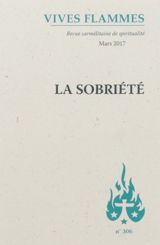 Vives flammes : La sobriété