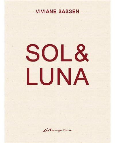 Viviane Sassen Sol & Luna /anglais