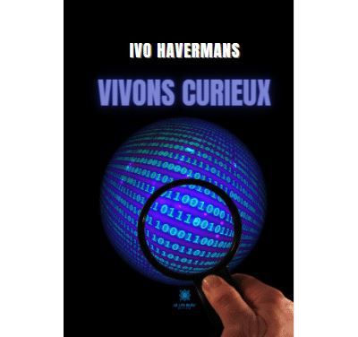 Vivons curieux